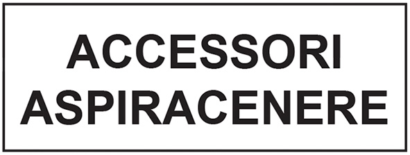 ACCESSORI LAVOR PER ASPIRACENERE                  
