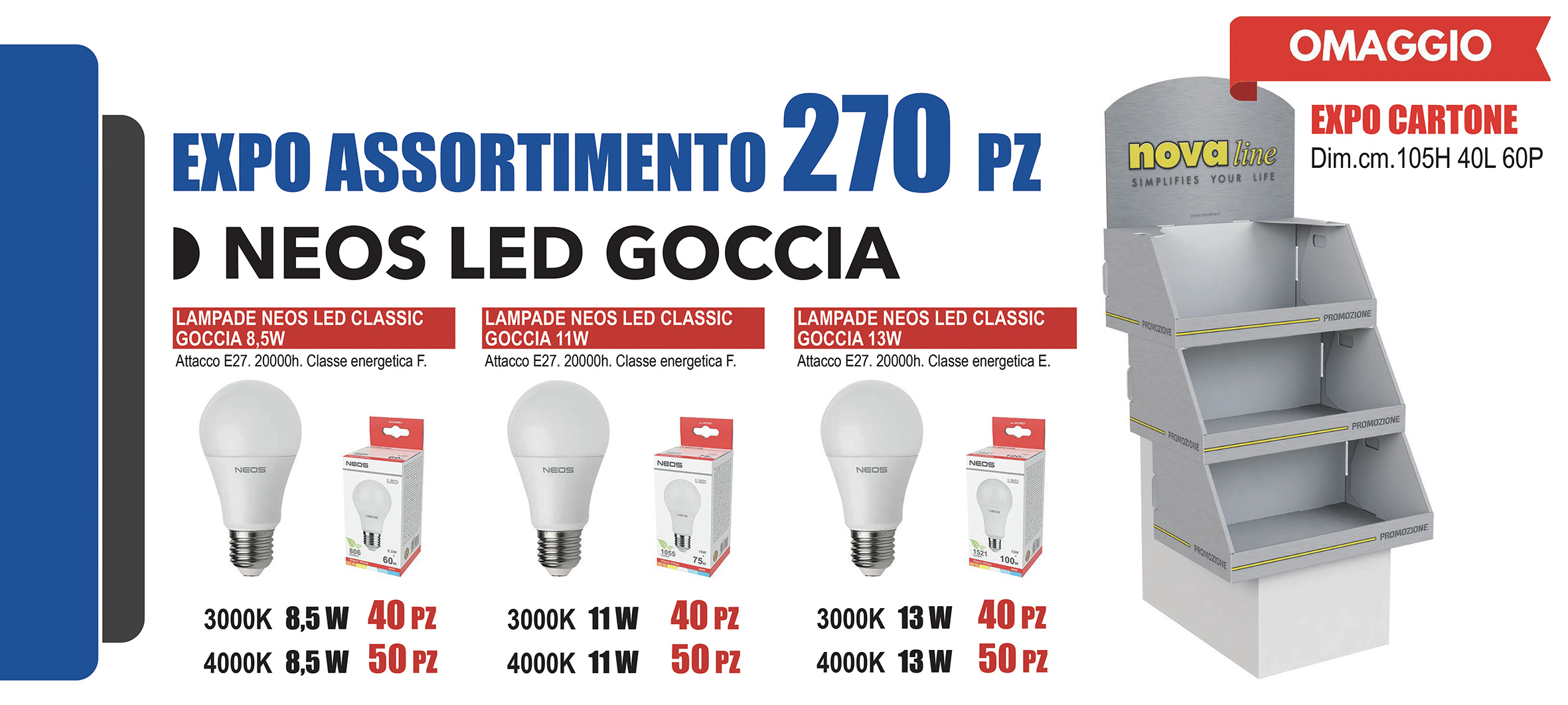 LAMPADE NEOS LED GOCCIA ** EXPO PZ.270            