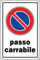 CARTELLI PVC PASSO CARRABILE                      