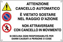 CARTELLI PVC ATTENZIONE CANCELLO AUTOMATICO       