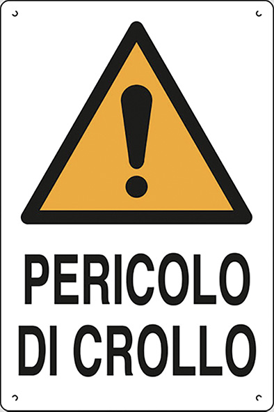 CARTELLI POLIONDA PERICOLO DI CROLLO              